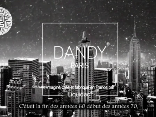 Liquideo : Collection « Dandy »